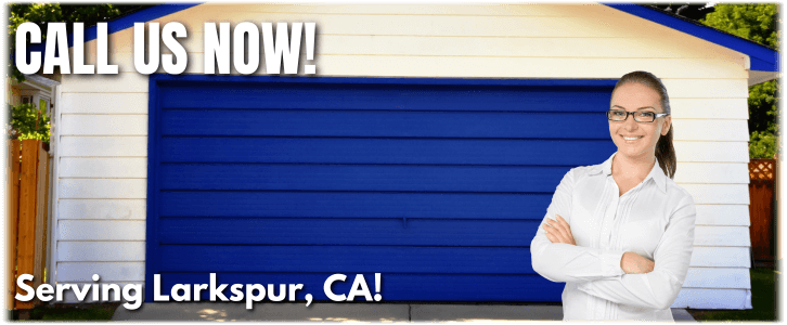 Garage Door Repair Larkspur CA